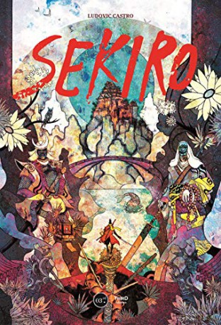 Sekiro: The Second Life of Souls - Ludovic Castro [KSIĄŻKA]