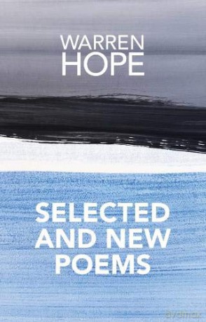 Selected and New Poems - Warren Hope [KSIĄŻKA]