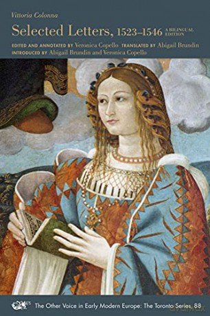 Selected Letters, 1523-1546 - A Bilingual Edition: A Bilingual Editionvolume 88 (The Other Voice in Early Modern Europe: The Toronto Series) - Abigail Brundin [KSIĄŻKA]