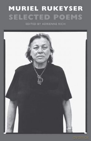 Selected Poems - Muriel Rukeyser [KSIĄŻKA]