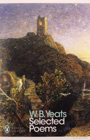 Selected Poems (Penguin Modern Classics) - William Yeats [KSIĄŻKA]