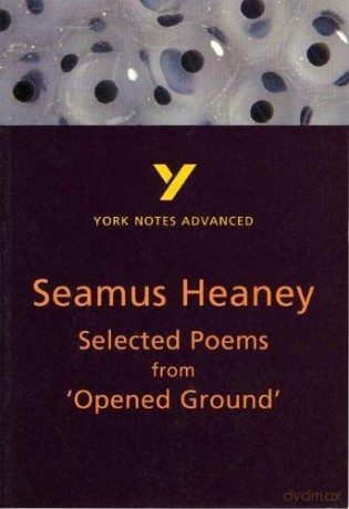 Selected Poems from Opened Ground: York Notes Advanced: everything you need to catch up, study and prepare for 2021 assessments and 2022 exams - Alisdair Macrae [KSIĄŻKA]