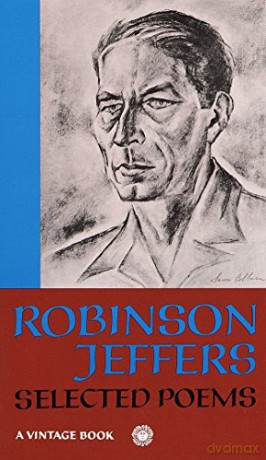 Selected Poems of Robinson Jeffers: Selected Essays - Robinson Jeffers [KSIĄŻKA]