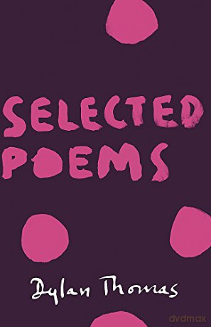 Selected Poems: Dylan Thomas - Dylan Thomas [KSIĄŻKA]