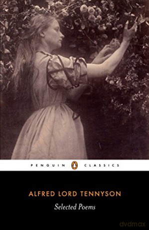 Selected Poems: Tennyson (Penguin Classics) - Alfred Lord Tennyson [KSIĄŻKA]