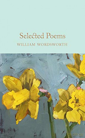 Selected Poems: William Wordsworth (Macmillan Collector's Library, 233) - William Wordsworth [KSIĄŻKA]