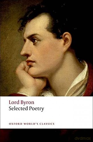 Selected Poetry (Oxford World's Classics) - George Gordon Lord Byron [KSIĄŻKA]