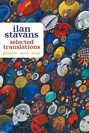 Selected Translations: 2000-2020 (Pitt Poetry Series) - Ilan Stavans [KSIĄŻKA]