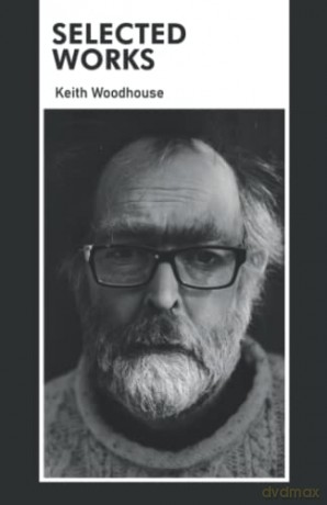 Selected Works - Keith Woodhouse [KSIĄŻKA]