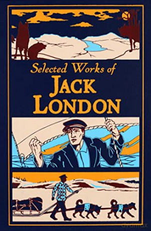Selected Works of Jack London (Leather-bound Classics) - Jack London [KSIĄŻKA]