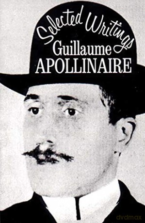 Selected Writings (New Directions Book) (New Directions Books): 310 - Guillaume Apollinaire [KSIĄŻKA]