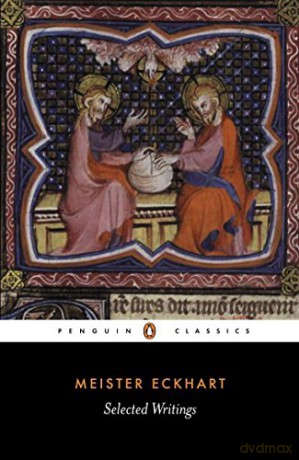 Selected Writings (Penguin Classics) - Meister Eckhart [KSIĄŻKA]