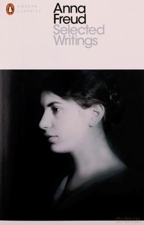 Selected Writings (Penguin Modern Classics) - Anna Freud [KSIĄŻKA]