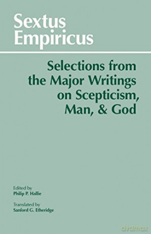 Selections from Major Writings on Scepticism, Man and God - Sextus Empiricus [KSIĄŻKA]