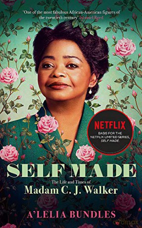 Self Made: The Life and Times of Madam C. J. Walker - A'Lelia Bundles [KSIĄŻKA]