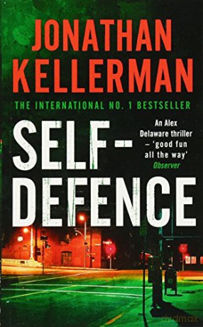 Self-Defence (Alex Delaware series, Book 9): A powerful and dramatic thriller - Jonathan Kellerman [KSIĄŻKA]