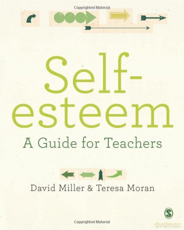 Self-esteem: A Guide for Teachers - Teresa Moran [KSIĄŻKA]