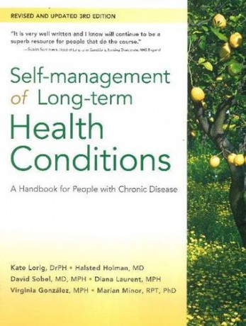Self-Management of Long-Term Health Conditions: A Handbook for People with Chronic Disease - Dr Kate Lorig [KSIĄŻKA]