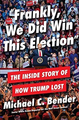 Selling Trump: The Inside Story of How Trump Lost - Michael Bender [KSIĄŻKA]