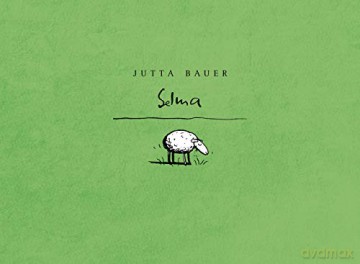 Selma: 1 - Jutta Bauer [KSIĄŻKA]