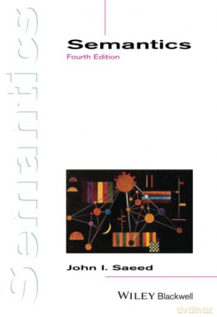 Semantics, 4th Edition (Introducing Linguistics) - John I. Saeed [KSIĄŻKA]