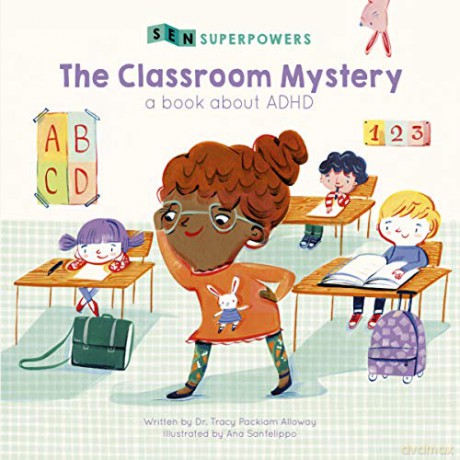 SEN Superpowers: The Rabbit Food Mystery: A Book about ADHD: 1 - Dr. Tracy Packiam Alloway Ph.D [KSIĄŻKA]