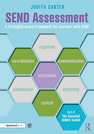 SEND Assessment: A Strengths-Based Framework for Learners with SEND (The Essential SENCO Toolkit) - Judith Carter [KSIĄŻKA]