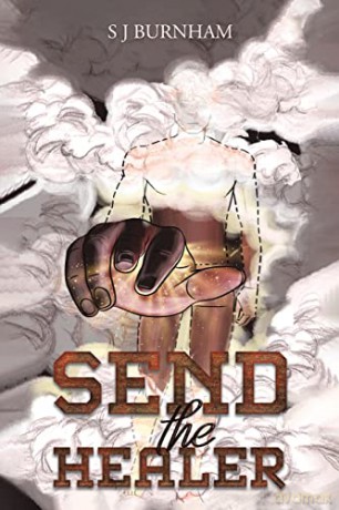 Send the Healer - S J Burnham [KSIĄŻKA]