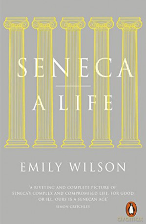 Seneca: A Life (Penguin history) - Emily Wilson [KSIĄŻKA]