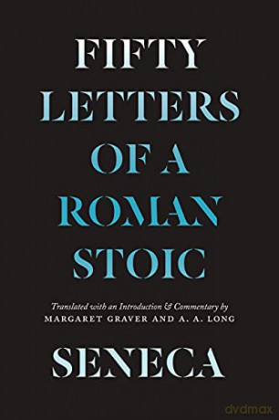Seneca: Fifty Letters of a Roman Stoic - Lucius Annaeus Seneca [KSIĄŻKA]