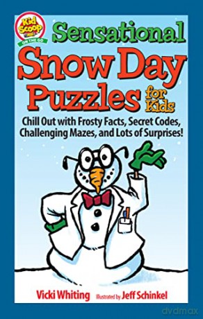Sensational Snow Day Puzzles for Kids: Chill Out with Frosty Facts, Secret Codes, Challenging Mazes, and Lots of Surprises! (Happy Fox Books) An Activity Book from Kid Scoop for Children Age 5-10 - Vicki Whiting [KSIĄŻKA]