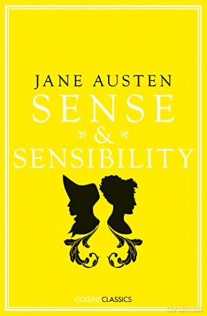 Sense and Sensibility: Jane Austen (Collins Classics) - Jane Austen [KSIĄŻKA]