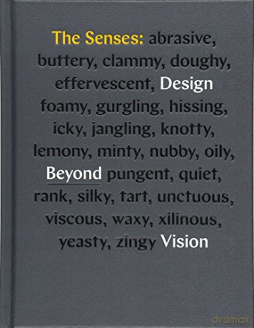 Senses: Design Beyond Vision - Ellen Lupton [KSIĄŻKA]