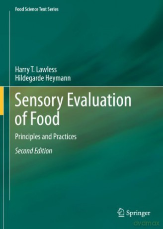 Sensory Evaluation of Food: Principles and Practices (Food Science Text Series) - Harry T. Lawless [KSIĄŻKA]