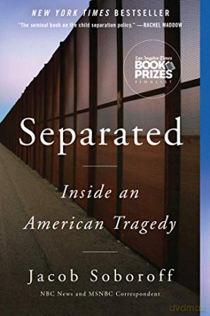 Separated: Inside an American Tragedy - Jacob Soboroff [KSIĄŻKA]