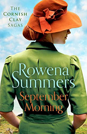 September Morning: An emotional saga of love and war: 7 (The Cornish Clay Sagas) - Rowena Summers [KSIĄŻKA]