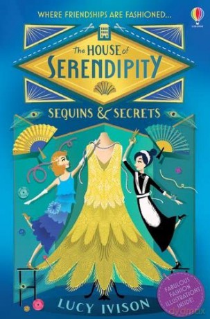 Sequins and Secrets (The House of Serendipity): Book 1 - Lucy Ivison [KSIĄŻKA]