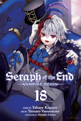 Seraph of the End Vol 18: Vampire Reign: Volume 18 - Takaya Kagami [KSIĄŻKA]