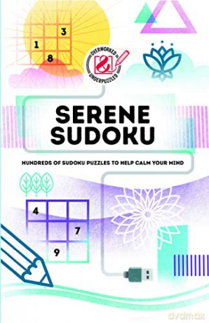 Serene Sudoku: Hundreds of Sudoku puzzles to help calm your mind (Overworked and Underpuzzled) - C. Grossberger [KSIĄŻKA]