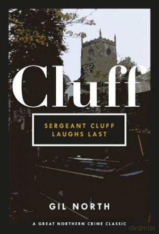 Sergeant Cluff Laughs Last - Gil North [KSIĄŻKA]
