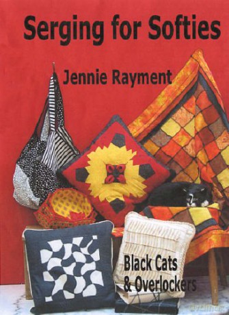 Serging for Softies: Black Cats and Overlockers - Jennie Rayment [KSIĄŻKA]