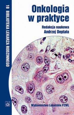 Onkologia w praktyce - Deptała [KSIĄŻKA]