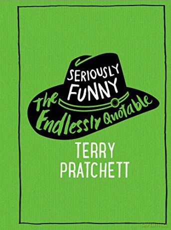 Seriously Funny: The Endlessly Quotable Terry Pratchett - Terry Pratchett [KSIĄŻKA]