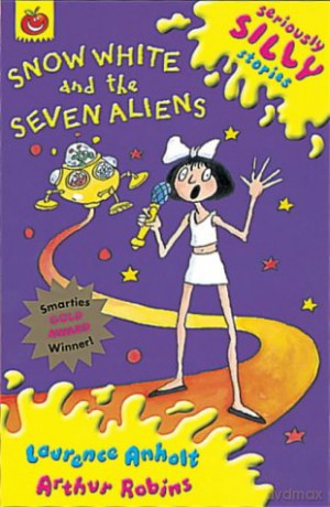 Seriously Silly Stories: Snow White and The Seven Aliens - Laurence Anholt [KSIĄŻKA]