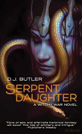 Serpent Daughter (Witchy War) - D.J. Butler [KSIĄŻKA]