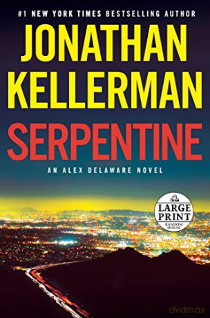 Serpentine: An Alex Delaware Novel: 36 - Jonathan Kellerman [KSIĄŻKA]