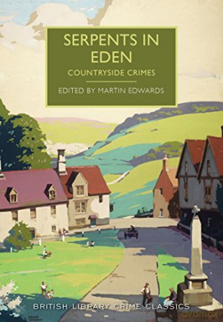 Serpents in Eden: Countryside Crimes (British Library Crime Classics) - Martin Edwards [KSIĄŻKA]