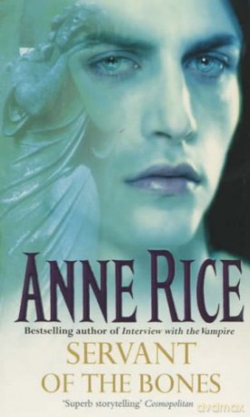 Servant Of The Bones - Anne Rice [KSIĄŻKA]
