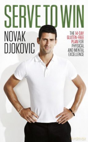 Serve To Win: The 14-Day Gluten-free Plan for Physical and Mental Excellence - Novak Djokovic [KSIĄŻKA]