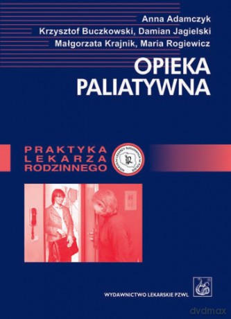 Opieka paliatywna - Buczkowski [KSIĄŻKA]